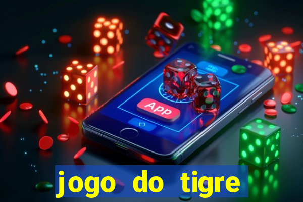 jogo do tigre gratis teste